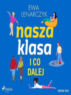 cover image of Nasza klasa i co dalej